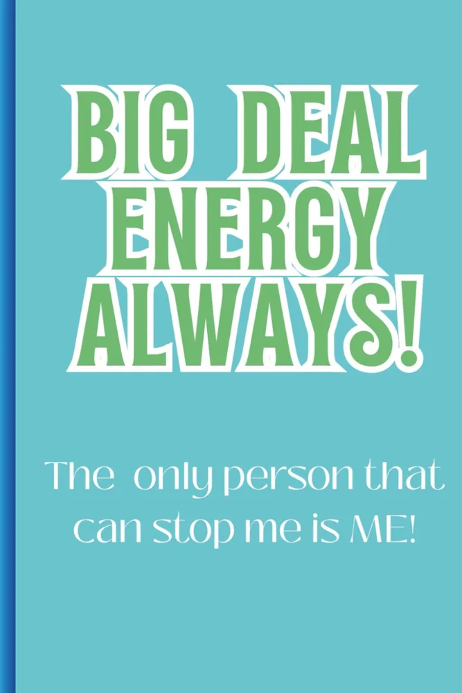 Big Deal Energy Always front cover by Symonette Hibbert, teal cover with green lettering