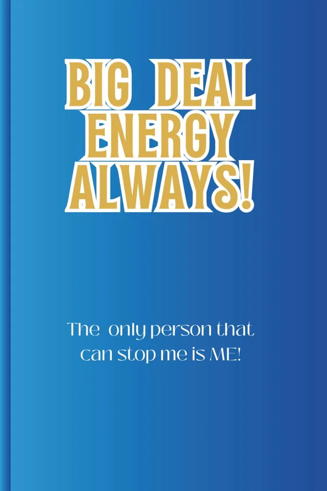Big Deal Energy Always front cover by Symonette Hibbert, blue cover with gold lettering